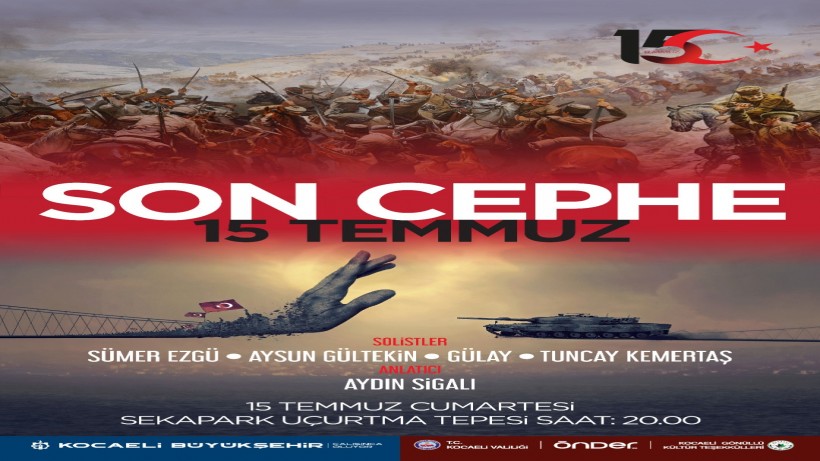 “Son Cephe 15 Temmuz”