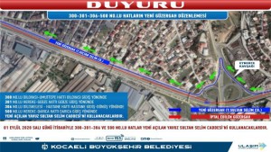 300, 301, 306 ve 500 numaralı hatlarda güzergah değişikliği