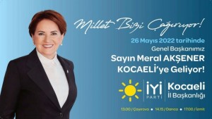 Akşener’in Kocaeli programı belli oldu