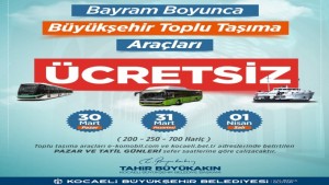 Bayram boyunca ulaşım ücretsiz