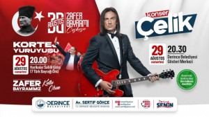 Derince´de Büyük Zafer Çelik Konseriyle Taçlanacak