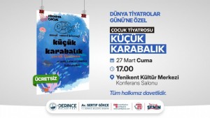 Derince’de Dünya Tiyatrolar Günü Coşkusu: “Küçük Karabalık” Sahne Alıyor