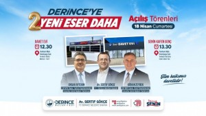 Derince´de İki Açılış var