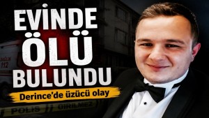 Evinde Ölü bulundu