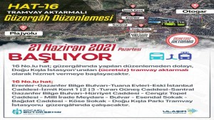 Hat 16 ve 59’da tramvay aktarmalı seferler başlıyor