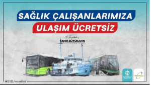 Sağlık çalışanlarına ücretsiz ulaşım yılsonuna kadar sürecek