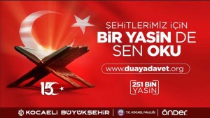 Şehitlerimiz için ‘’Bir Yasin de Sen Oku’’